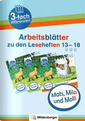 Wolber |  Mats, Mila und Molli - Arbeitsblätter zu den Leseheften 13 - 18 (A B C) | Buch |  Sack Fachmedien