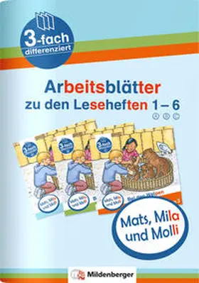 Wolber |  Mats, Mila und Molli - Arbeitsblätter zu den Leseheften 1 - 6 (A B C) | Buch |  Sack Fachmedien