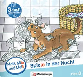 Dr. Weinrebe |  Mats, Mila und Molli – Heft 8: Spiele in der Nacht - A | Buch |  Sack Fachmedien