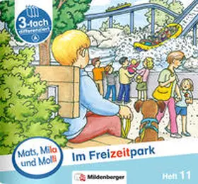 Dr. Weinrebe |  Mats, Mila und Molli – Heft 11: Im Freizeitpark - A | Buch |  Sack Fachmedien