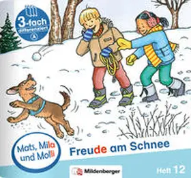 Dr. Weinrebe |  Mats, Mila und Molli – Heft 12: Freude am Schnee - A | Buch |  Sack Fachmedien