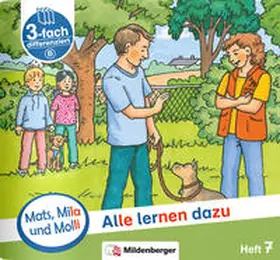 Dr. Weinrebe |  Mats, Mila und Molli – Heft 7: Alle lernen dazu - B | Buch |  Sack Fachmedien