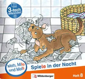 Dr. Weinrebe |  Mats, Mila und Molli – Heft 8: Spiele in der Nacht - C | Buch |  Sack Fachmedien