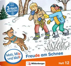 Dr. Weinrebe |  Mats, Mila und Molli – Heft 12: Freude am Schnee - C | Buch |  Sack Fachmedien