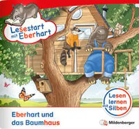 Drecktrah / Brandau |  Lesestart mit Eberhart: Eberhart und das Baumhaus | Buch |  Sack Fachmedien