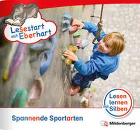 Drecktrah / Brandau |  Lesestart mit Eberhart: Spannende Sportarten | Buch |  Sack Fachmedien