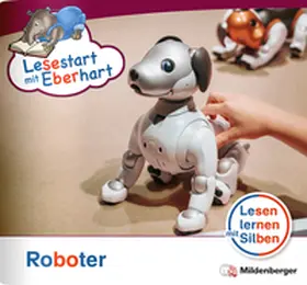 Brandau / Drecktrah |  Lesestart mit Eberhart: Roboter | Buch |  Sack Fachmedien