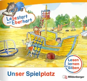 Drecktrah / Brandau |  Lesestart mit Eberhart - Unser Spielplatz | Buch |  Sack Fachmedien