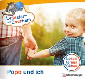Drecktrah / Brandau |  Lesestart mit Eberhart: Papa und ich | Buch |  Sack Fachmedien