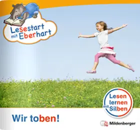 Drecktrah / Brandau |  Lesestart mit Eberhart: Wir toben! | Buch |  Sack Fachmedien