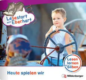 Brandau / Drecktrah |  Lesestart mit Eberhart: Heute spielen wir | Buch |  Sack Fachmedien