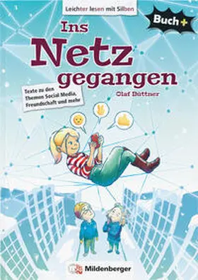 Büttner / Schuldes |  Buch+: Ins Netz gegangen - Schülerbuch | Buch |  Sack Fachmedien