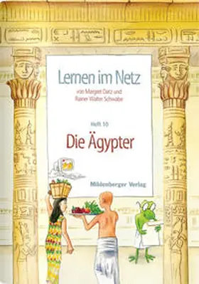 Datz / Schwabe |  Lernen im Netz 10. Die Ägypter | Buch |  Sack Fachmedien