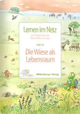 Datz / Schwabe |  Lernen im Netz 18. Die Wiese als Lebensraum | Buch |  Sack Fachmedien