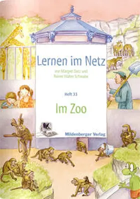 Datz / Schwabe |  Lernen im Netz - Heft 33: Im Zoo | Buch |  Sack Fachmedien