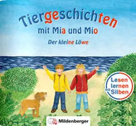 Erdmann |  Tiergeschichten mit Mia und Mio – Sonderheft: Der kleine Löwe | Buch |  Sack Fachmedien