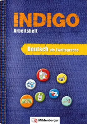 Wetter / Fedke |  INDIGO - Arbeitsheft 1: Deutsch als Zweitsprache | Buch |  Sack Fachmedien