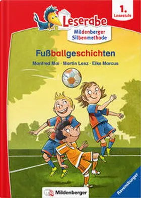 Mai / Lenz / Marcus |  Leserabe - Fußballgeschichten | Buch |  Sack Fachmedien