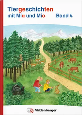 Erdmann |  Tiergeschichten mit Mia und Mio Neubearbeitung - Band 4 | Buch |  Sack Fachmedien