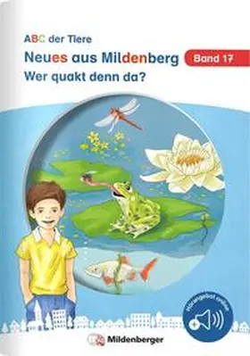 Erdmann |  Neues aus Mildenberg - Wer quakt denn da? | Buch |  Sack Fachmedien