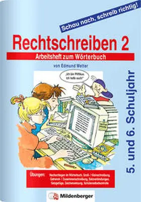 Wetter |  Schau nach, schreib richtig! Rechtschreiben 2. Arbeitsheft | Buch |  Sack Fachmedien
