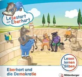 Mildenberger Verlag GmbH / Brandau / Drecktrah |  Lesestart mit Eberhart: Eberhart und die Demokratie | Buch |  Sack Fachmedien