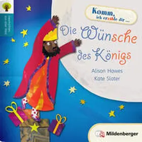 Hawes |  Geschichten aus aller Welt: Die Wünsche des Königs | Buch |  Sack Fachmedien