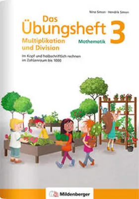 Simon |  Das Übungsheft Mathematik 3 - Multiplikation und Division | Buch |  Sack Fachmedien