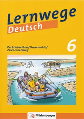 Merz-Grötsch / Fenske / Brecht |  Lernwege Deutsch: Rechtschreiben / Grammatik / Zeichensetzung 6 | Buch |  Sack Fachmedien