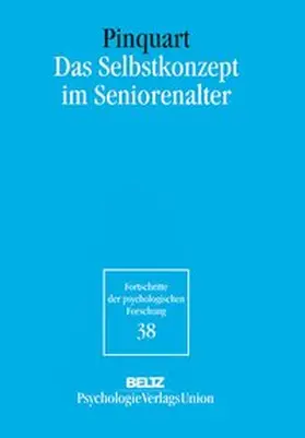 Pinquart |  Das Selbstkonzept im Seniorenalter | Buch |  Sack Fachmedien