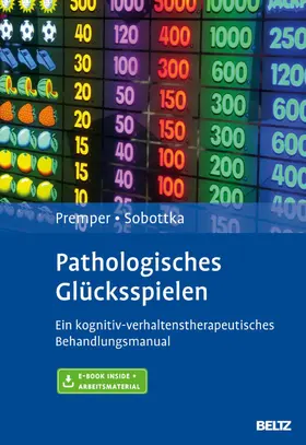 Premper / Sobottka | Pathologisches Glücksspielen | E-Book | sack.de
