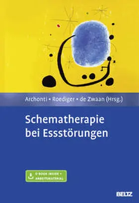 Archonti / Roediger / de Zwaan |  Schematherapie bei Essstörungen | Buch |  Sack Fachmedien