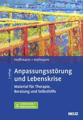 Hoffmann / Hofmann |  Anpassungsstörung und Lebenskrise | Buch |  Sack Fachmedien