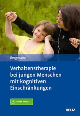 Bergmann |  Verhaltenstherapie bei jungen Menschen mit kognitiven Einschränkungen | Buch |  Sack Fachmedien