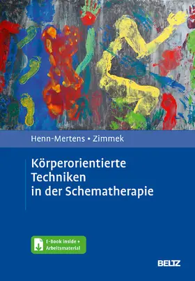 Henn-Mertens / Zimmek |  Körperorientierte Techniken in der Schematherapie | Buch |  Sack Fachmedien