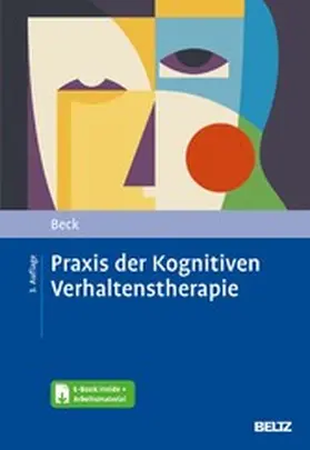 Beck |  Praxis der Kognitiven Verhaltenstherapie | eBook | Sack Fachmedien