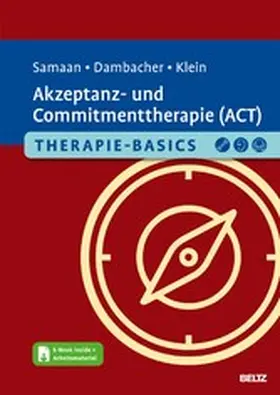 Samaan / Dambacher / Klein |  Therapie-Basics Akzeptanz- und Commitmenttherapie (ACT) | eBook | Sack Fachmedien