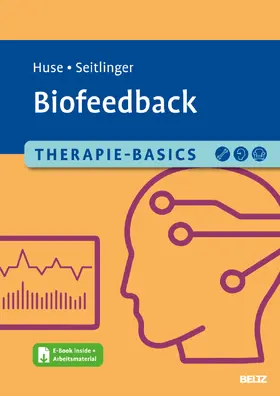 Huse / Seitlinger | Therapie-Basics Biofeedback | Medienkombination | 978-3-621-29017-3 | sack.de