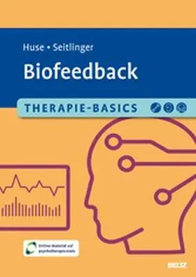 Huse / Seitlinger |  Therapie-Basics Biofeedback | eBook | Sack Fachmedien