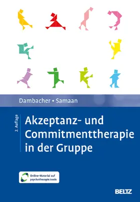 Dambacher / Samaan |  Akzeptanz- und Commitmenttherapie in der Gruppe | Buch |  Sack Fachmedien