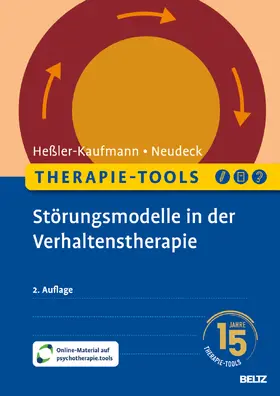 Heßler-Kaufmann / Neudeck |  Therapie-Tools Störungsmodelle in der Verhaltenstherapie | Buch |  Sack Fachmedien