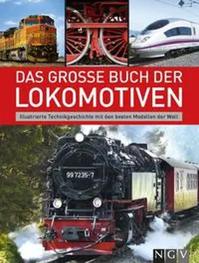 Dörflinger |  Das große Buch der Lokomotiven | Buch |  Sack Fachmedien
