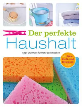 Lowis |  Der perfekte Haushalt | Buch |  Sack Fachmedien
