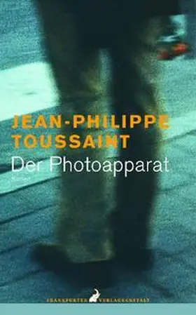 Toussaint |  Der Photoapparat | Buch |  Sack Fachmedien