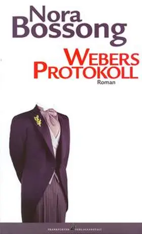 Bossong | Webers Protokoll | Buch | 978-3-627-00159-9 | sack.de
