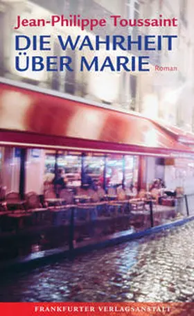 Toussaint |  Die Wahrheit über Marie | Buch |  Sack Fachmedien