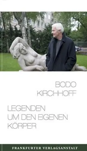 Kirchhoff |  Legenden um den eigenen Körper | Buch |  Sack Fachmedien