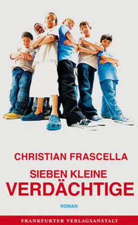 Frascella |  Sieben kleine Verdächtige | Buch |  Sack Fachmedien