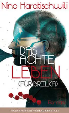 Haratischwili |  Das achte Leben (Für Brilka) | Buch |  Sack Fachmedien