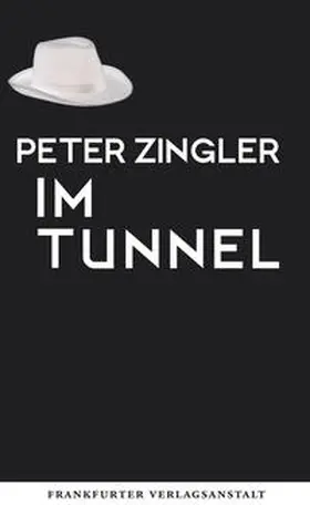 Zingler |  Im Tunnel | Buch |  Sack Fachmedien